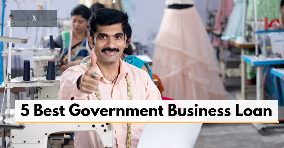 5 Best Government Business Loan Scheme in Hindi