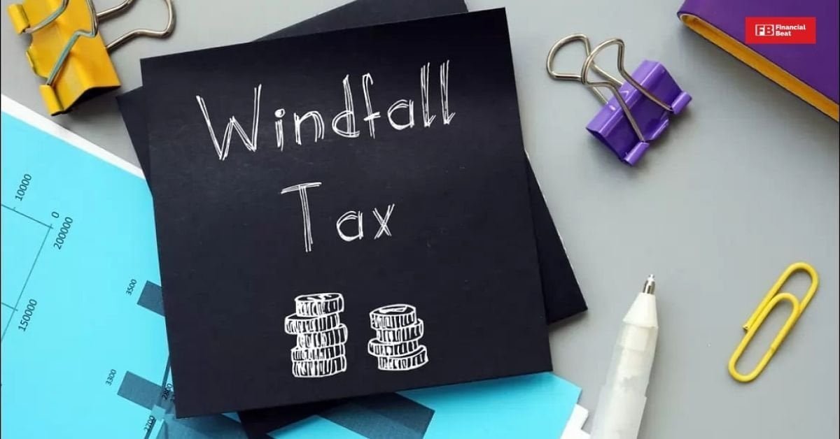 What is Windfall Tax in Hindi