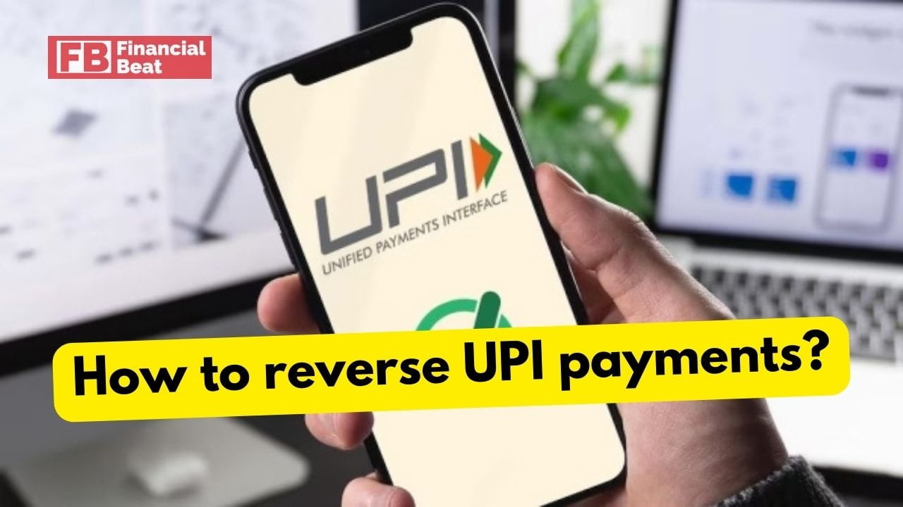 How to reverse UPI payments?