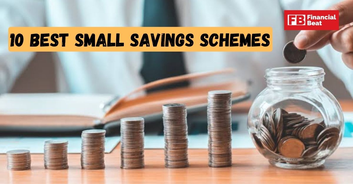 10 Best Small Savings Schemes