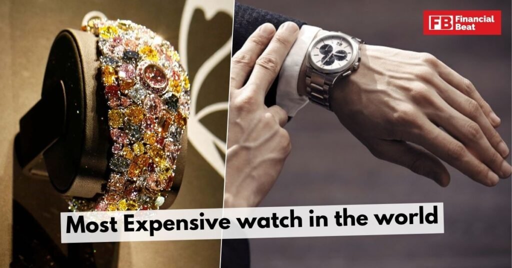 Most Expensive watch in the world