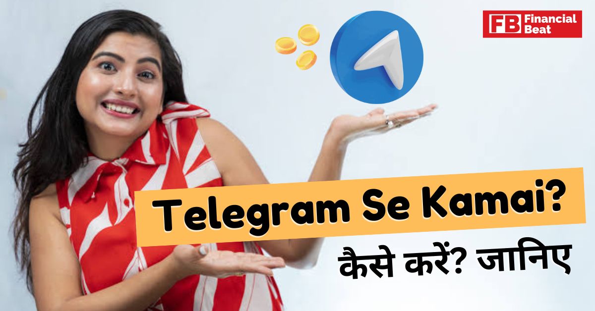 Telegram Se Kamai?