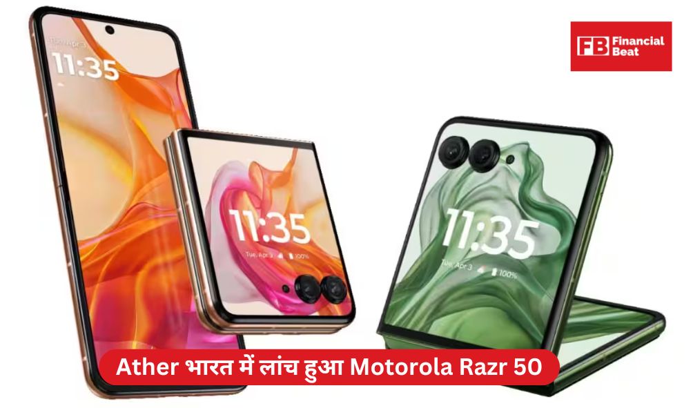 भारत में लांच हुआ Dual 50MP कैमरे के साथ Motorola Razr 50 - Financial Beat